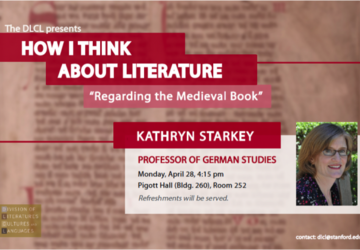 Kathryn Starkey on "How I Think about Literature" 